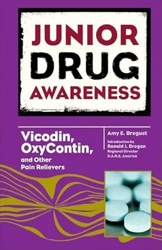 Produktbild: Vicodin, OxyContin, and Other Pain Relievers (Junior Drug Awareness)