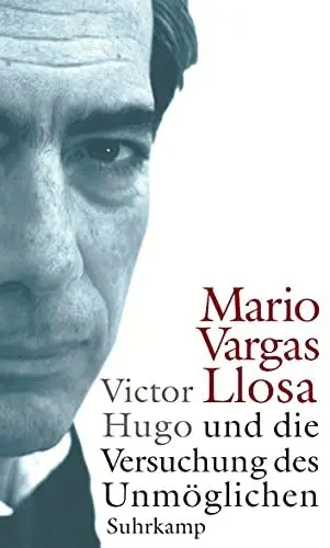 Produktbild: Victor Hugo und die Versuchung des Unmöglichen