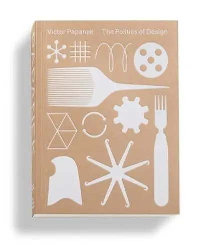 Produktbild: Victor Papanek: The Politics of Design