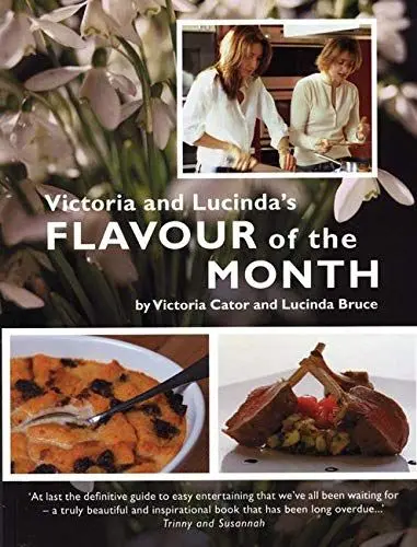 Produktbild: Victoria and Lucinda's Flavour of the Month: A Year of Food and Flowers