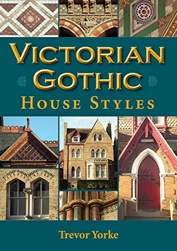 Produktbild: Victorian Gothic House Styles (Britain's Living History)