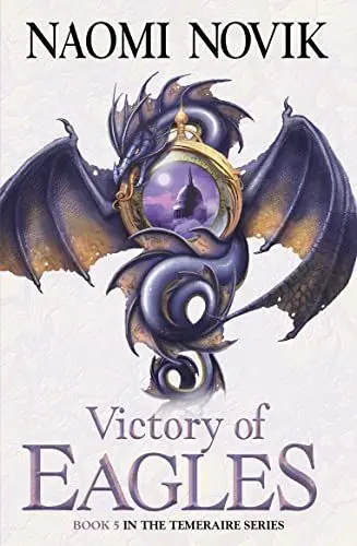 Produktbild: Victory of Eagles (The Temeraire Series): Temeraire series, Book 5