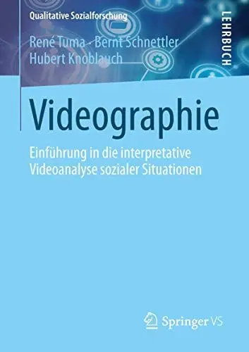 Produktbild: Videographie: Einführung in die interpretative Videoanalyse sozialer Situationen (Qualitative Sozialforschung)