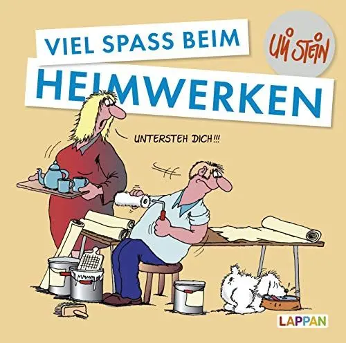 Produktbild: Uli Stein: Freizeit & Beruf: Viel Spaß beim Heimwerken: Lustiges Geschenkbuch für Bastler und Hausbauer – mit witzigen Cartoons und satirischen Texten