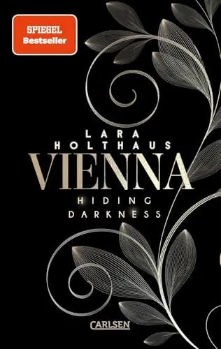 Produktbild: Vienna 2: Hiding Darkness: Elektrisierende Enemies-to-Lovers Romance: Rich Girl Heiress trifft auf Bad Boy Stepbrother | Veredelte Ausgabe mit Goldfolie und illustrierter Innenklappe (2)