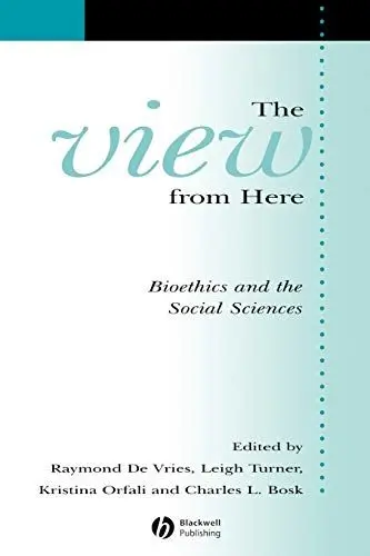 Produktbild: VIEW FROM HERE: Bioethics and the Social Sciences (Sociology of Health and Illness Monographs)
