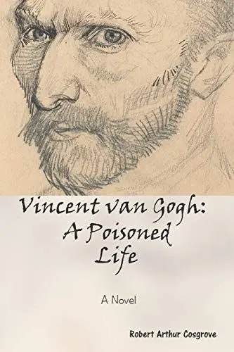 Produktbild: Vincent van Gogh: A Poisoned Life: A Poisoned Life: A Novel