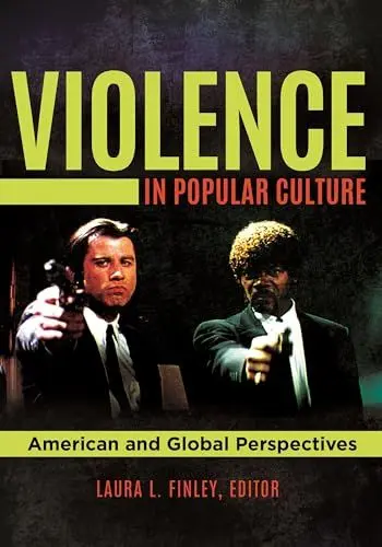 Produktbild: Violence in Popular Culture: American and Global Perspectives