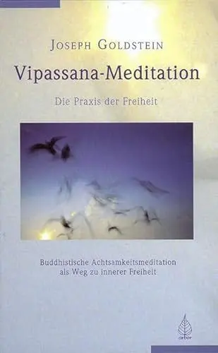Produktbild: Vipassana-Meditation: Die Praxis der Freiheit