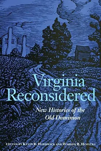 Produktbild: Virginia Reconsidered: New Histories of the Old Dominion