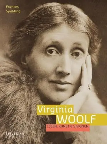 Produktbild: Virginia Woolf: Leben, Kunst & Visionen