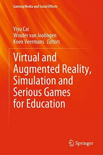 Produktbild: Virtual and Augmented Reality, Simulation and Serious Games for Education (Gaming Media and Social Effects)