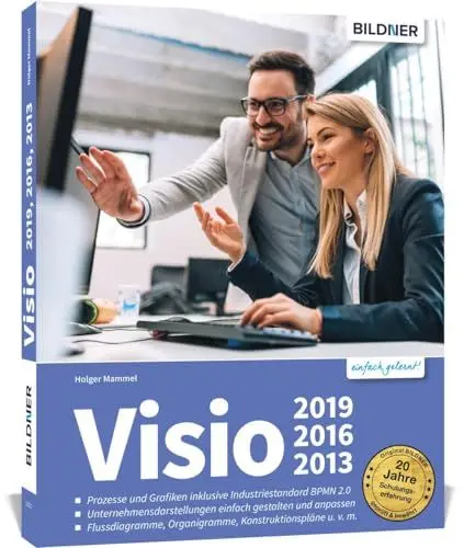 Produktbild: Visio 2019, 2016 und 2013: Die praxisnahe Anleitung - Geschäftsprozesse nach BPMN 2.0 darstellen