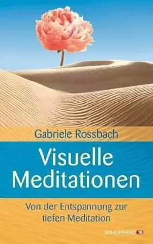 Produktbild: Visuelle Meditationen: Von der Entspannung zur tiefen Meditation