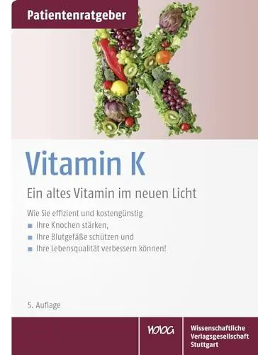 Produktbild: Vitamin K: Ein altes Vitamin im neuen Licht. Patientenratgeber