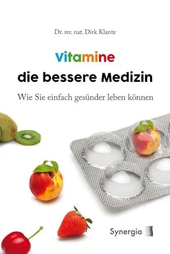 Produktbild: Vitamine die bessere Medizin: Wie Sie einfach gesünder leben können