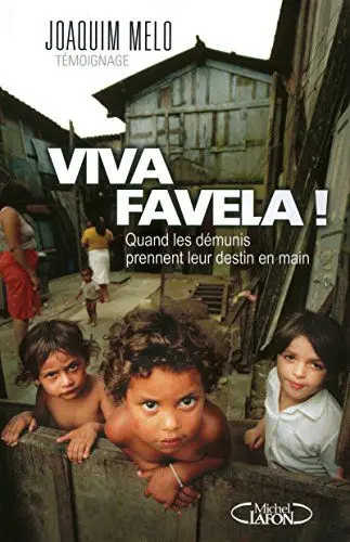 Produktbild: Viva Favela ! Quand les démunis prennent leur destin en main