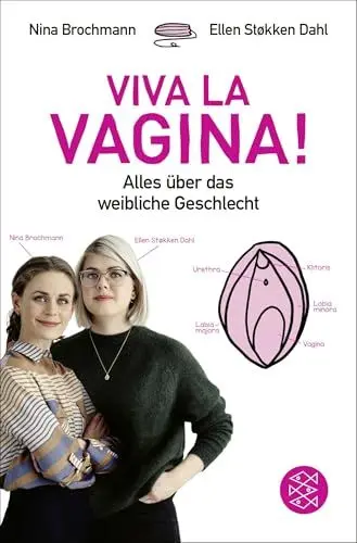 Produktbild: Viva la Vagina!: Alles über das weibliche Geschlecht