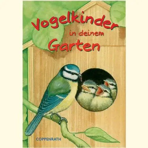 Produktbild: Coppenrath 70356 Vogelkinder in deinem Garten (Nistkasten-Bausatz & Buch)