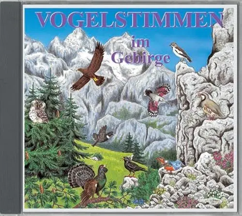 Produktbild: Vogelstimmen-Serie, Ed. 7: Vogelstimmen im Gebirge (1 Audio-CD)