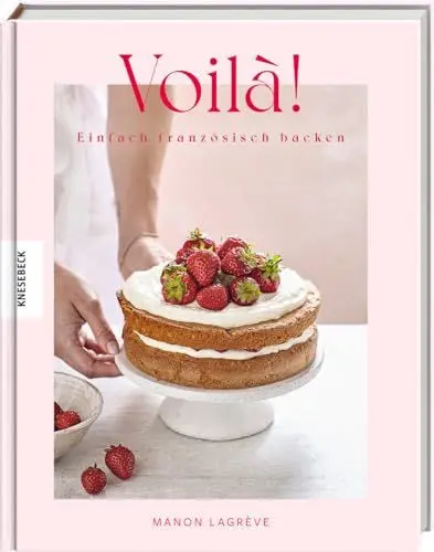 Produktbild: Voilà!: Einfach französisch backen