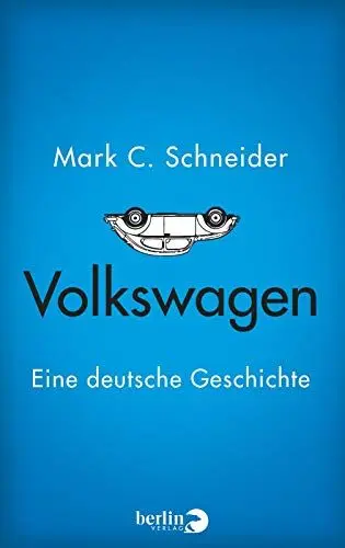 Produktbild: Volkswagen: Eine deutsche Geschichte