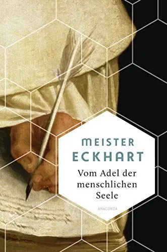 Produktbild: Vom Adel der menschlichen Seele (Weisheit der Welt, Band 4)