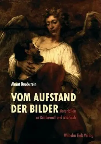 Produktbild: Vom Aufstand der Bilder: Materialien zu Rembrandt und Midrasch