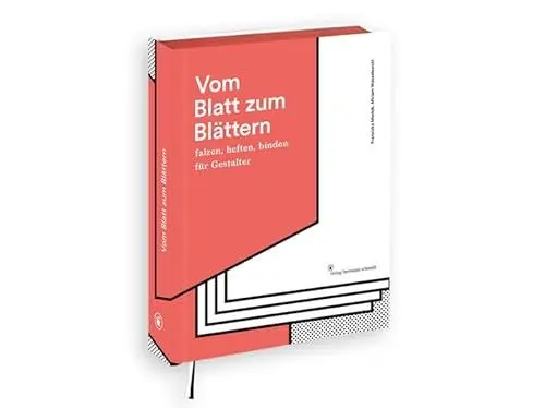 Produktbild: Vom Blatt zum Blättern: Falzen, Heften, Binden für Gestalter