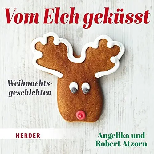 Produktbild: Vom Elch geküsst: Weihnachtsgeschichten