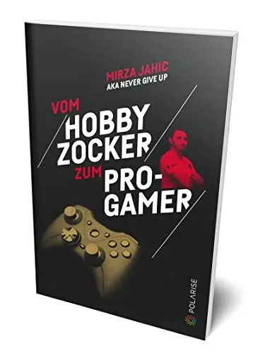 Produktbild: Vom Hobbyzocker zum Pro-Gamer