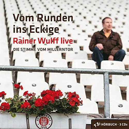 Produktbild: Vom Runden ins Eckige: Rainer Wulff live. Die Stimme vom Millerntor