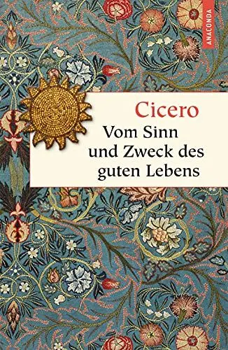 Produktbild: Vom Sinn und Zweck des guten Lebens (Geschenkbuch Weisheit, Band 40)