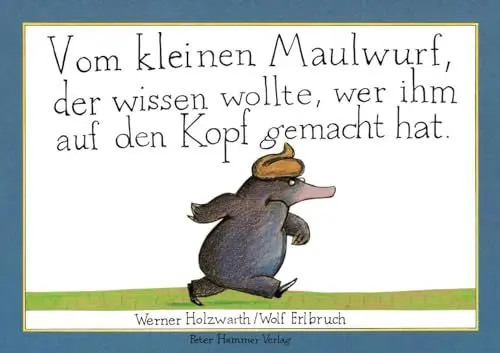 Produktbild: Vom kleinen Maulwurf, der wissen wollte, wer ihm auf den Kopf gemacht hat: Papp-Ausgabe: Pappausgabe des Bilderbuchklassikers