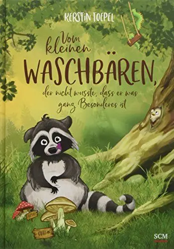 Produktbild: Vom kleinen Waschbären, der nicht wusste, dass er was ganz Besonderes ist (Bilderbücher für 3- bis 6-Jährige, 1, Band 1)