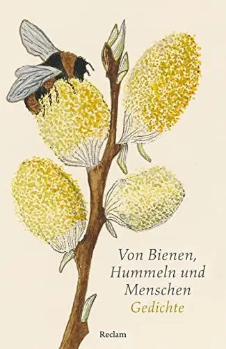 Produktbild: Von Bienen, Hummeln und Menschen: Gedichte (Reclams Universal-Bibliothek)