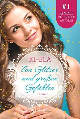 Produktbild: Von Glitzer und großen Gefühlen