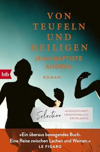 Produktbild: Von Teufeln und Heiligen: Roman - Preisträger Prix Goncourt