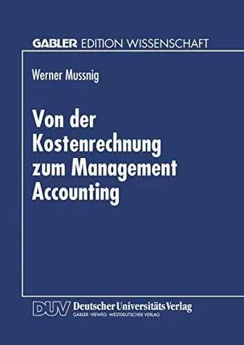 Produktbild: Von der Kostenrechnung zum Management Accounting (German Edition): Diss.
