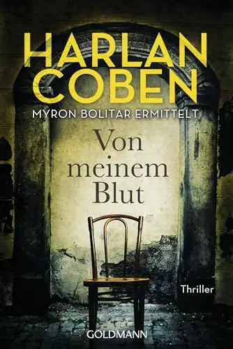 Produktbild: Von meinem Blut - Myron Bolitar ermittelt: Thriller (Myron-Bolitar-Reihe, Band 9)
