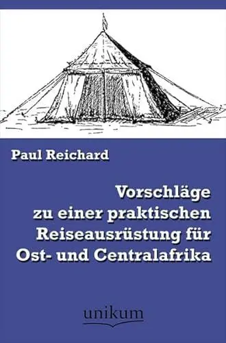 Produktbild: Vorschläge zu einer praktischen Reiseausrüstung für Ost- und Centralafrika