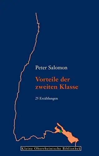 Produktbild: Vorteile der zweiten Klasse: 25 Erzählungen (Kleine Oberrheinische Bibliothek)
