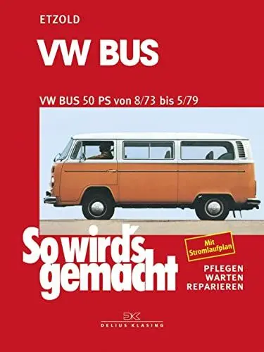 Produktbild: VW Bus Aug. '73 bis Mai '79: So wird´s gemacht - Band 17 (Print on demand)