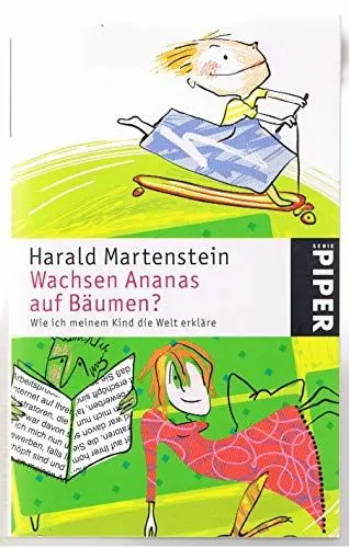 Produktbild: Wachsen Ananas auf Bäumen?: Wie ich meinem Kind die Welt erkläre (Piper Taschenbuch, Band 3807)