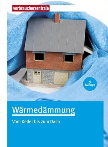 Produktbild: Wärmedämmung: Vom Keller bis zum Dach