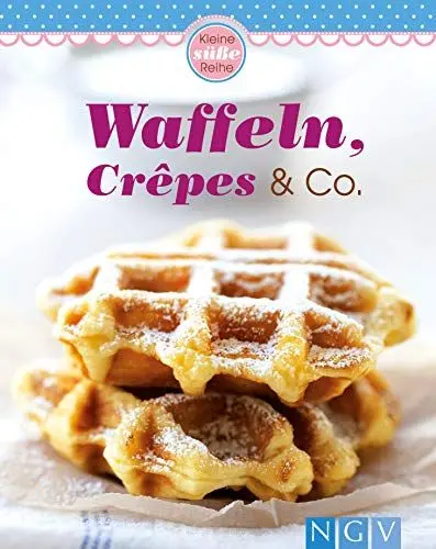 Produktbild: Waffeln, Crepes & Co.: Kleine süße Reihe
