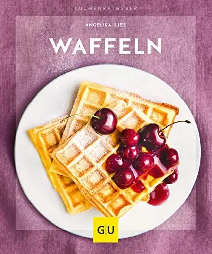 Produktbild: Waffeln: Mal süß, mal herzhaft (GU Küchenratgeber)