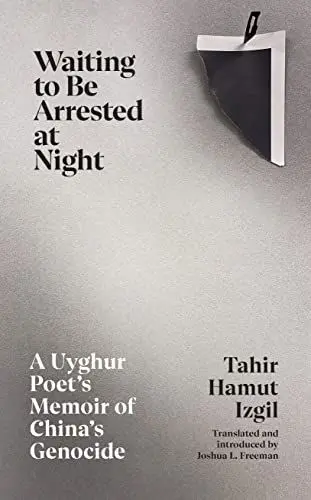 Produktbild: Waiting to Be Arrested at Night: A Uyghur Poet's Memoir of China's Genocide