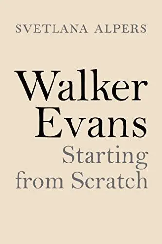 Produktbild: Walker Evans: Starting from Scratch