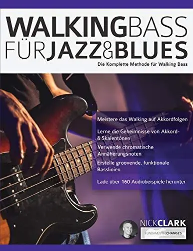 Produktbild: Walking Bass für Jazz und Blues: Die komplette Methode für Walking Bass (Bass spielen lernen)